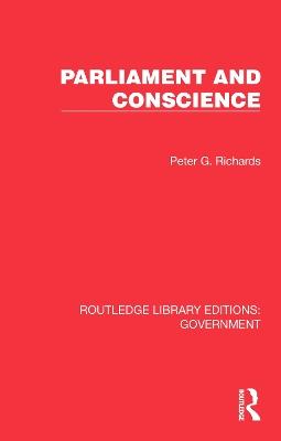 Parliament and Conscience - Peter G. Richards - cover