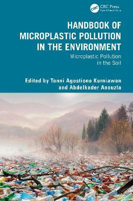 Handbook of Microplastic Pollution in the Environment: Microplastic Pollution in the Soil - cover