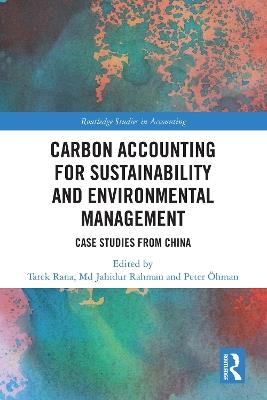 Carbon Accounting for Sustainability and Environmental Management: Case Studies from China - cover