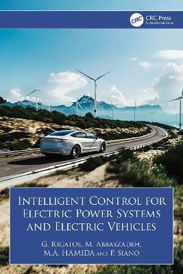 Intelligent Control for Electric Power Systems and Electric Vehicles - G. Rigatos,M. Abbaszadeh,M Hamida - cover