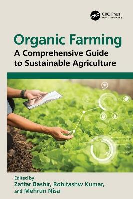 Organic Farming: A Comprehensive Guide to Sustainable Agriculture - cover