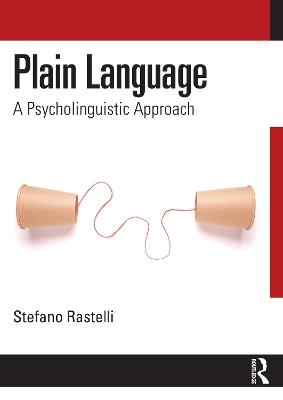 Plain Language: A Psycholinguistic Approach - Stefano Rastelli - cover