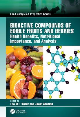 Bioactive Compounds of Edible Fruits and Berries: Health Benefits, Nutritional Importance, and Analysis - cover
