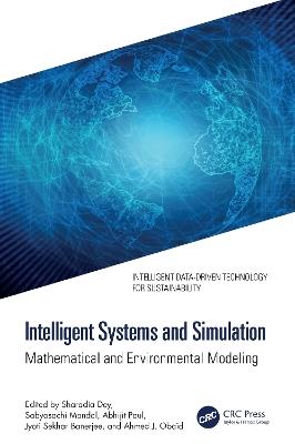 Intelligent Systems and Simulation: Mathematical and Environmental Modeling - cover