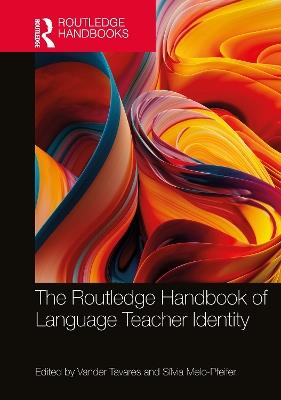 The Routledge Handbook of Language Teacher Identity - cover