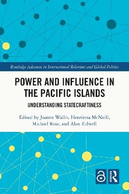 Power and Influence in the Pacific Islands: Understanding Statecraftiness - cover
