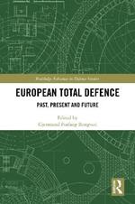 European Total Defence: Past, Present and Future