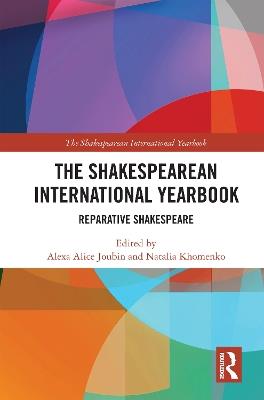 The Shakespearean International Yearbook: Reparative Shakespeare - cover