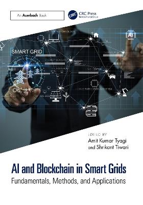 AI and Blockchain in Smart Grids: Fundamentals, Methods, and Applications - cover