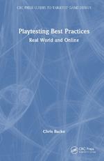 Playtesting Best Practices: Real World and Online