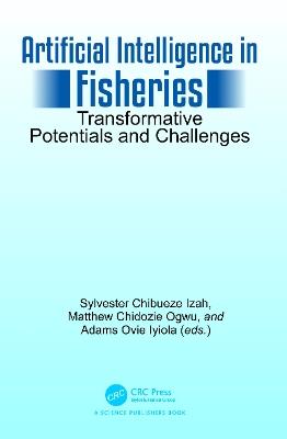 Artificial Intelligence in Fisheries: Transformative Potentials and Challenges - cover