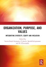 ORGANIZATION, PURPOSE, AND VALUES: INTEGRATING DIVERSITY, EQUITY AND INCLUSION