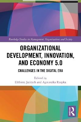 Organizational Development, Innovation, and Economy 5.0: Challenges in the Digital Era - cover