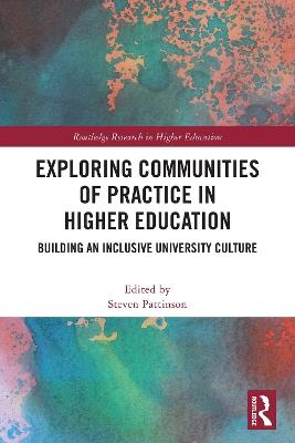 Exploring Communities of Practice in Higher Education: Building an Inclusive University Culture - cover