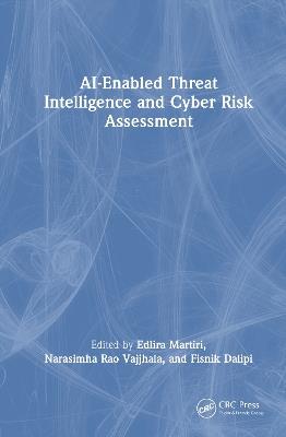 AI-Enabled Threat Intelligence and Cyber Risk Assessment - cover