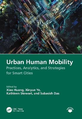Urban Human Mobility: Practices, Analytics, and Strategies for Smart Cities - cover
