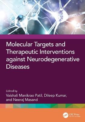 Molecular Targets and Therapeutic Interventions against Neurodegenerative Diseases - cover
