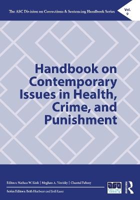 Handbook on Contemporary Issues in Health, Crime, and Punishment - cover