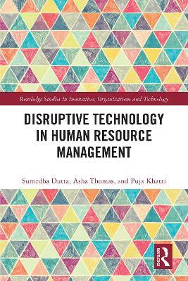 Disruptive Technology in Human Resource Management - Sumedha Dutta,Asha Thomas,Puja Khatri - cover