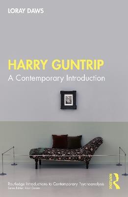 Harry Guntrip: A Contemporary Introduction - Loray Daws - cover