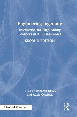 Engineering Ingenuity: Instruction for High-Ability Learners in K-8 Classrooms - NAGC - cover