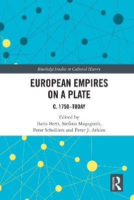 European Empires on a Plate: c. 1750–Today - cover