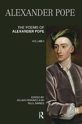 The Poems of Alexander Pope: Volume One - cover