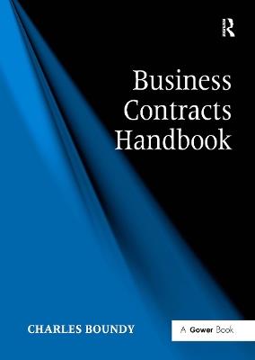 Business Contracts Handbook - Charles Boundy - cover
