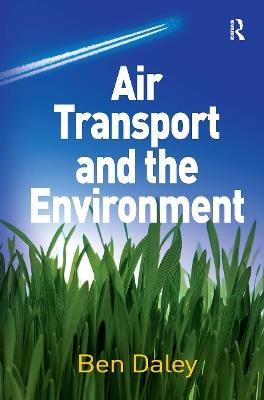 Air Transport and the Environment - Ben Daley - cover
