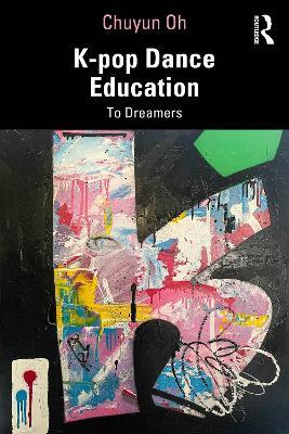 K-pop Dance Education: To Dreamers - Chuyun Oh - cover