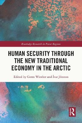 Human Security through the New Traditional Economy in the Arctic - cover