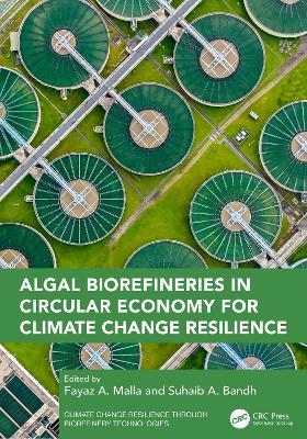 Algal Biorefineries in Circular Economy for Climate Change Resilience - cover