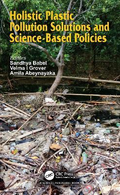 Holistic Plastic Pollution Solutions and Science-Based Policies - cover