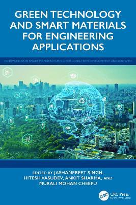 Green Technology and Smart Materials for Engineering Applications - cover