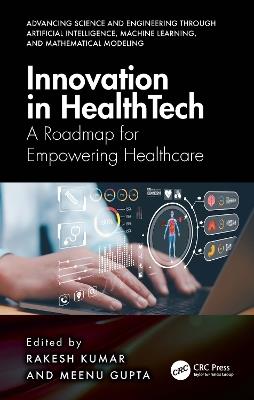 Innovation in Healthtech: A Roadmap for Empowering Healthcare - cover