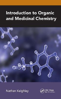 Introduction to Organic and Medicinal Chemistry - Nathan Keighley - cover