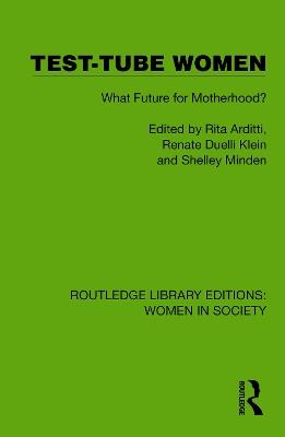 Test-Tube Women: What Future for Motherhood? - cover