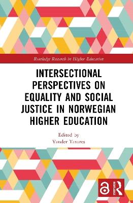 Intersectional Perspectives on Equality and Social Justice in Norwegian Higher Education - cover