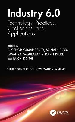 Industry 6.0: Technology, Practices, Challenges, and Applications - cover