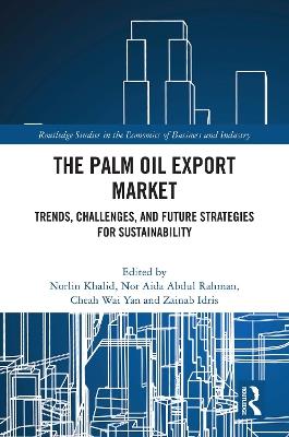 The Palm Oil Export Market: Trends, Challenges, and Future Strategies for Sustainability - cover