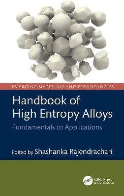 Handbook of High Entropy Alloys: Fundamentals to Applications - cover