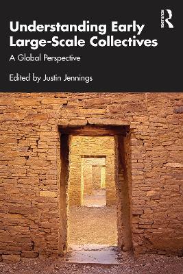 Understanding Early Large-Scale Collectives: A Global Perspective - cover