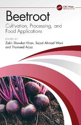 Beetroot: Cultivation, Processing, and Food Applications - cover