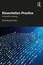 Dissertation Practice: A Journal for Learning
