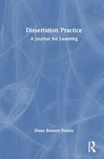 Dissertation Practice: A Journal for Learning