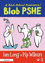 Blob PSHE: A Blob School Resource