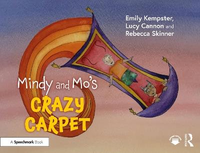 Mindy and Mo’s Crazy Carpet - Emily Kempster,Lucy Cannon,Rebecca Skinner - cover