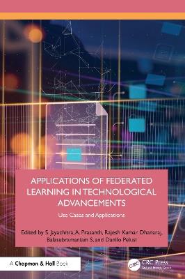 Applications of Federated Learning in Technological Advancements: Use Cases and Applications - cover