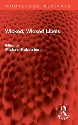 Wicked, Wicked Libels - cover