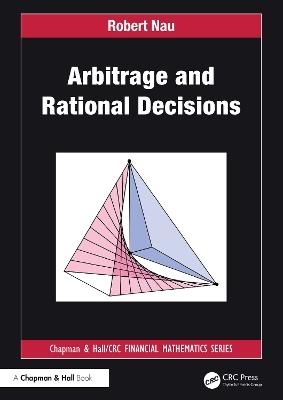 Arbitrage and Rational Decisions - Robert Nau - cover